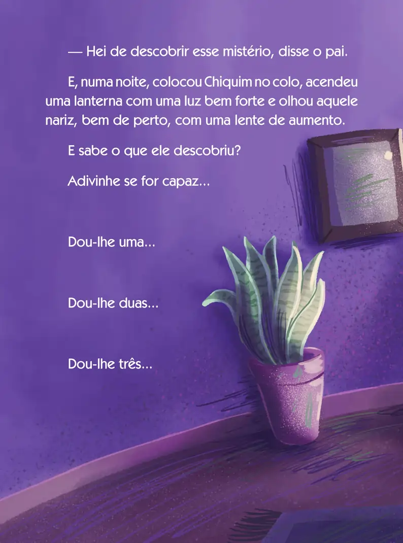 Chiquim e o hóspede indesejado