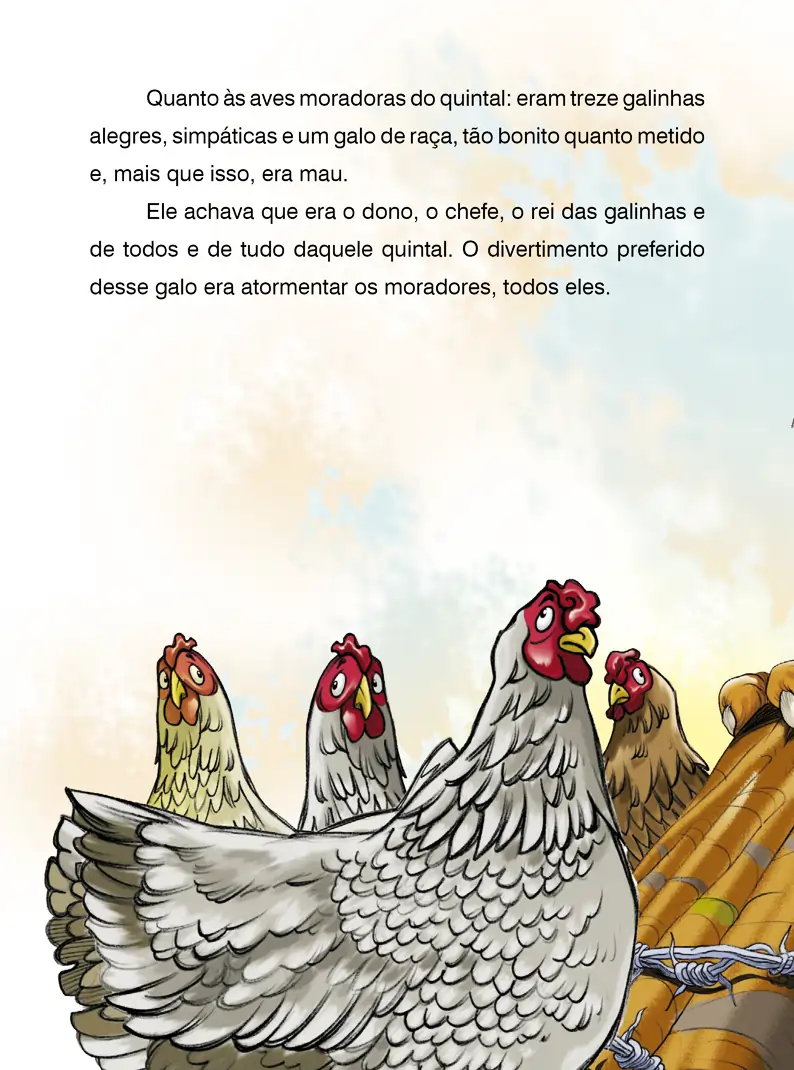 O Galo mau
